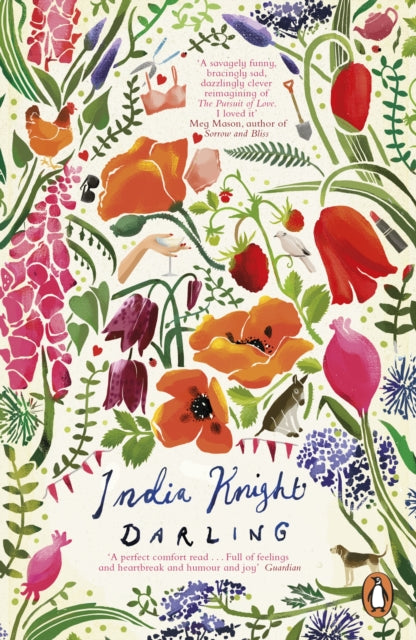 Darling : A razor-sharp, gloriously funny retelling of Nancy Mitford's The Pursuit of Love - India Knight