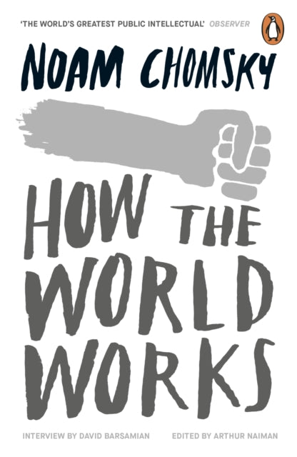 Front cover of How the World Works by Noam Chomsky, paperback