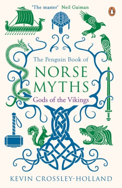 The Penguin Book of Norse Myths : Gods of the Vikings - Kevin Crossley-Holland