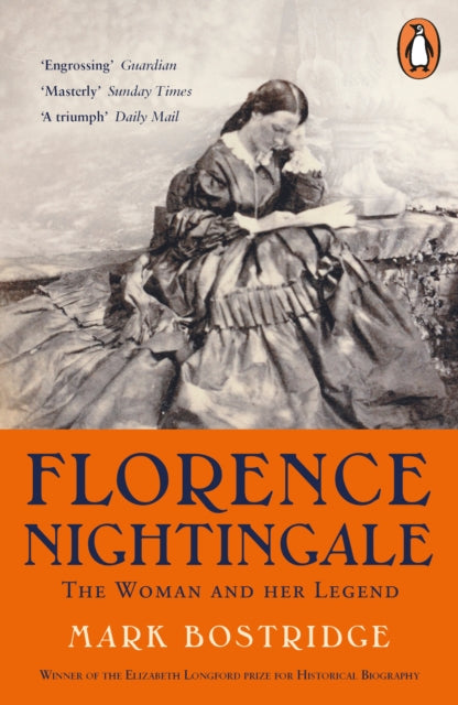 Florence Nightingale : The Woman and Her Legend: 200th Anniversary Edition