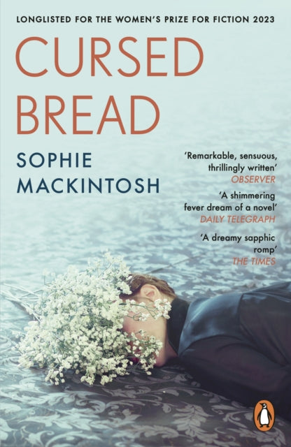 Cursed Bread  - Sophie Mackintosh