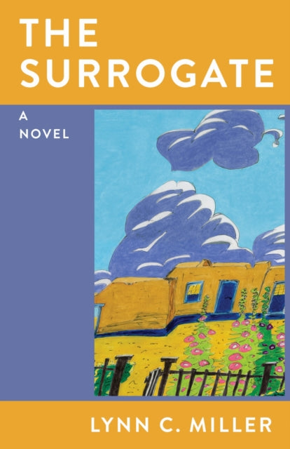 The Surrogate - Lynn C. Miller