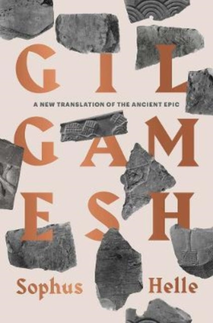 Front cover of Gilgamesh by Sophus Helle, paperback