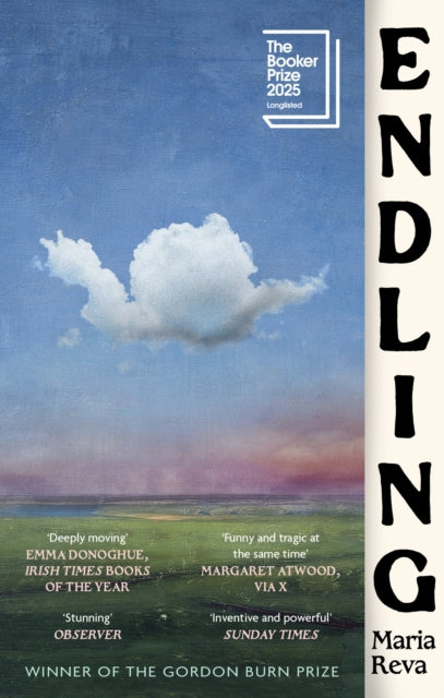 Endling : LONGLISTED FOR THE BOOKER PRIZE AND WINNER OF THE GORDON BURN PRIZE - Maria Reva