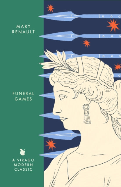 Funeral Games : A Novel of Alexander the Great: A Virago Modern Classic
