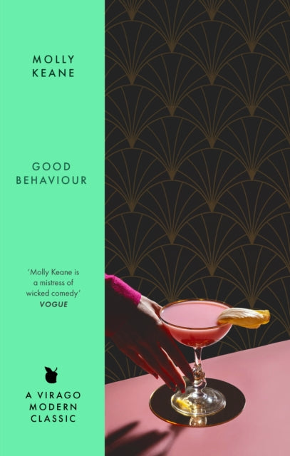 Good Behaviour : A BBC 2 Between the Covers Book Club Pick - Booker Prize Gems - Molly Keane