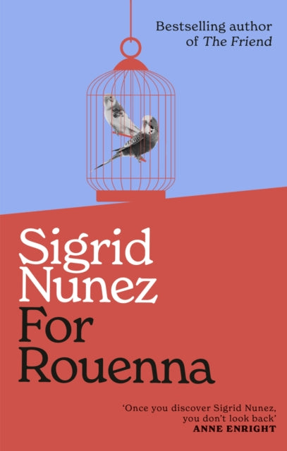 For Rouenna - Sigrid Nunez