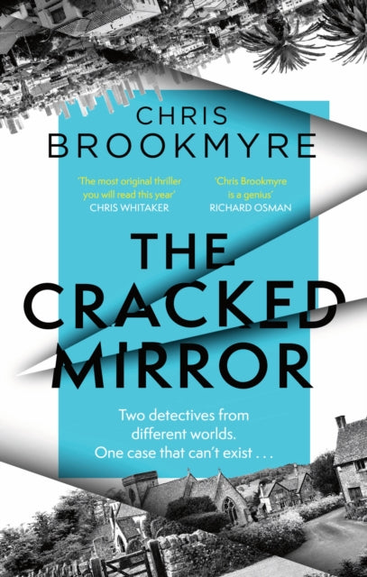 The Cracked Mirror : The award-winning, brain-twisting mystery - Chris Brookmyre