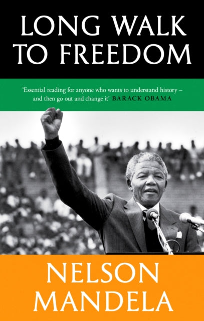 Front cover of Long Walk To Freedom by Nelson Mandela, paperback