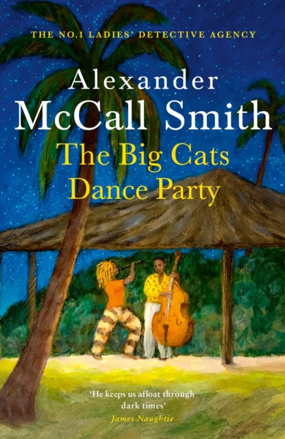 The Big Cats Dance Party - Alexander McCall Smith