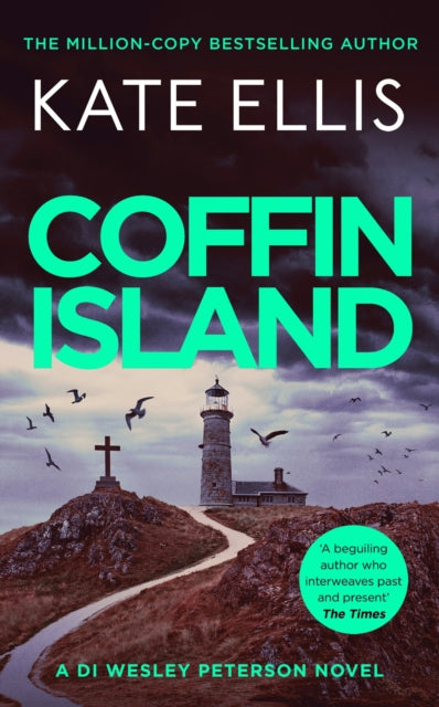 Coffin Island : An unmissable mystery in the DI Wesley Peterson crime series - Kate Ellis