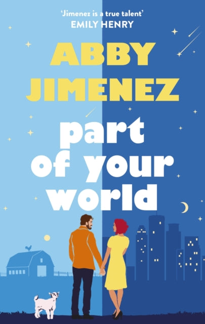 Part of Your World : an irresistibly hilarious and heartbreaking romantic comedy