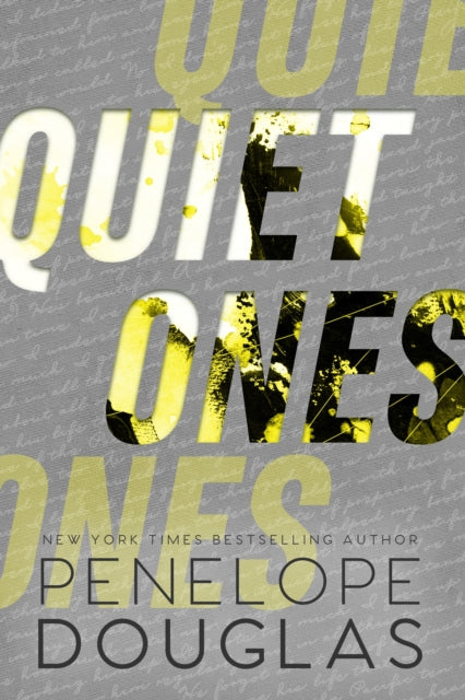 Quiet Ones - Penelope Douglas