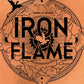 Iron Flame : DISCOVER THE GLOBAL PHENOMENON THAT EVERYONE CAN'T STOP TALKING ABOUT!