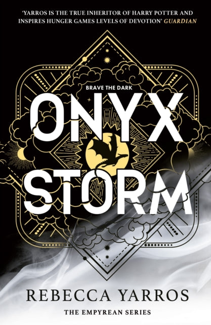 Onyx Storm : DISCOVER THE FOLLOW-UP TO THE GLOBAL PHENOMENONS, FOURTH WING AND IRON FLAME! - Rebecca Yarros
