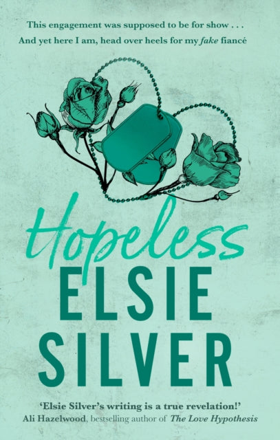 Hopeless : The perfect small-town romance from the Sunday Times bestselling author of Wild Love! - Elsie Silver