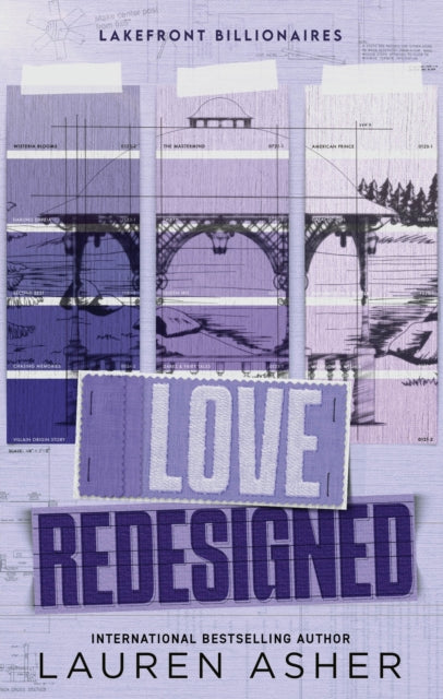 Love Redesigned : from the bestselling author of the Dreamland Billionaires series - Lauren Asher