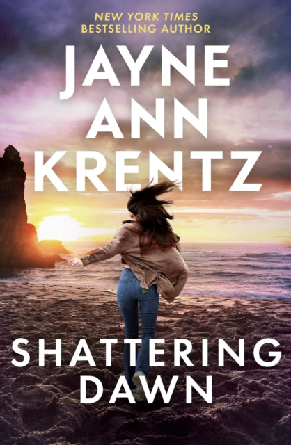 Shattering Dawn : A page-turning romantic suspense novel from the bestselling author - Jayne Ann Krentz