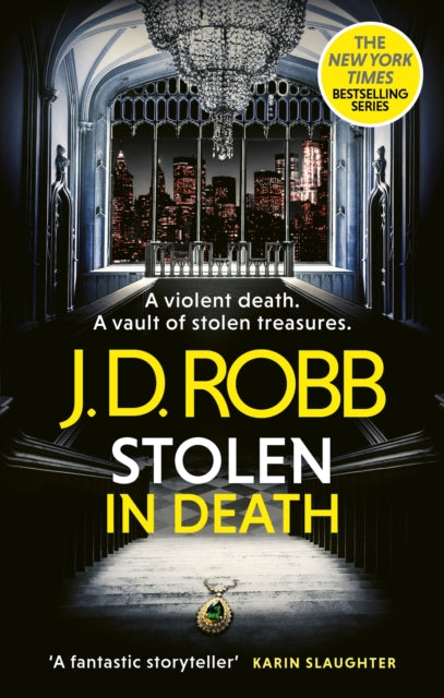 Stolen in Death: An Eve Dallas thriller (In Death 62) - J.D. Robb