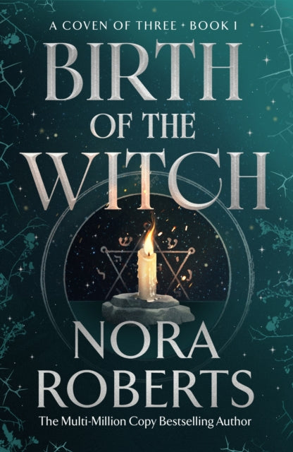 Birth of the Witch : A Coven of Three Trilogy Book 1 - Nora Roberts