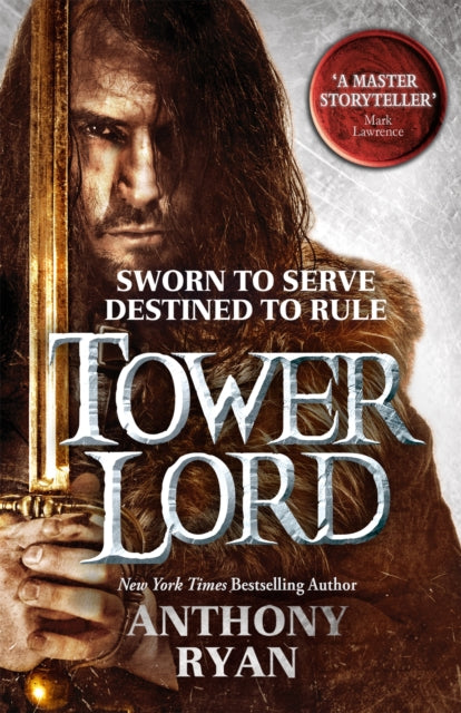 Tower Lord : Book 2 of Raven's Shadow - Anthony Ryan