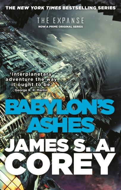 Front cover of Babylon's Ashes by James S.A. Corey, paperback