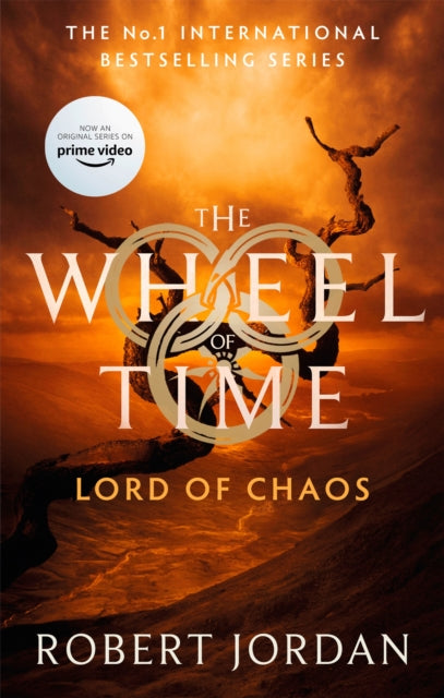 Lord Of Chaos : Book 6 of the Wheel of Time (Now a major TV series)