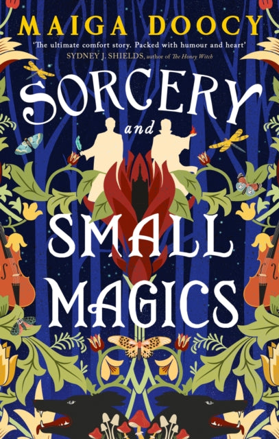 Sorcery and Small Magics : The Sunday Times bestselling cosy fantasy