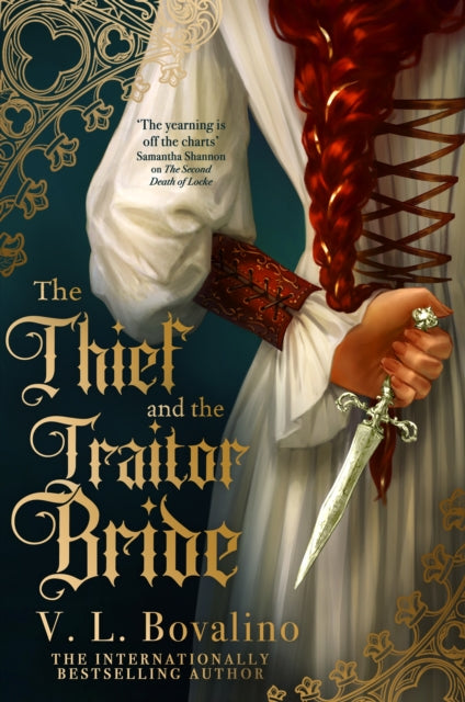 The Thief and the Traitor Bride - V.L. Bovalino