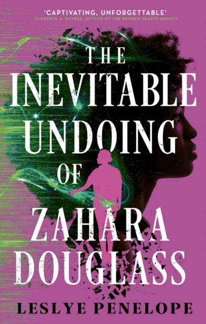 The Inevitable Undoing of Zahara Douglass - Leslye Penelope