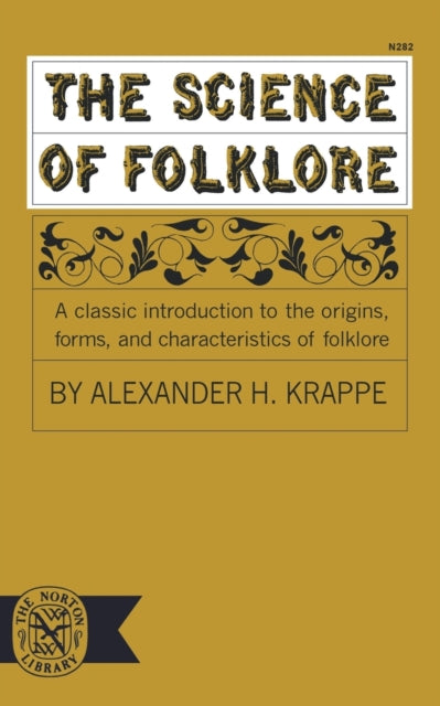 The Science of Folklore - Arthur Haggerty Krappe