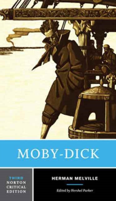 Moby-Dick : A Norton Critical Edition - Herman Melville