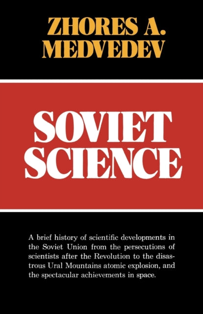 Soviet Science - Zhores Medvedev