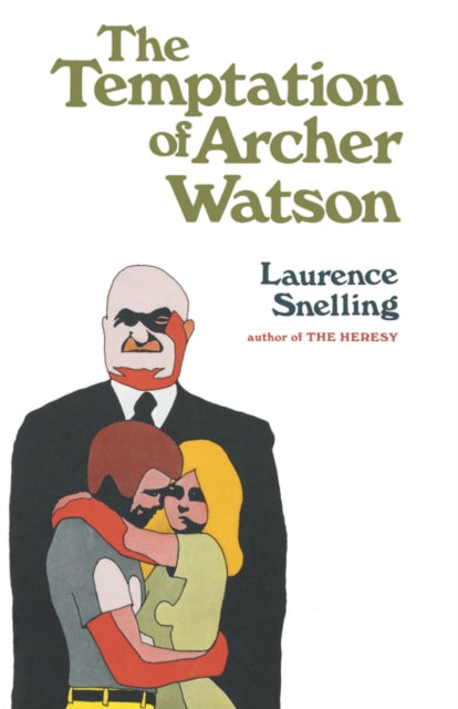 The Temptation of Archer Watson - Laurence Snelling
