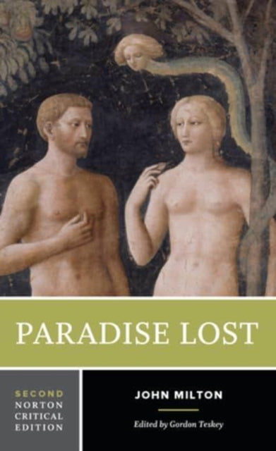 Paradise Lost : A Norton Critical Edition - Gordon Teskey