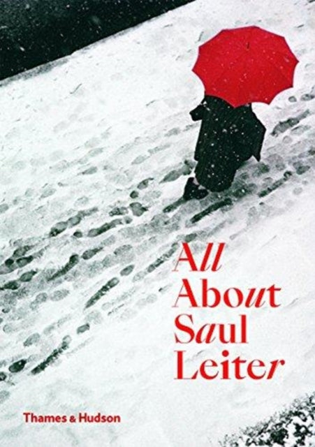 All About Saul Leiter - Pauline Vermare