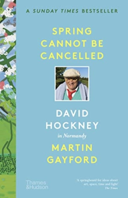 Front cover of Spring Cannot be Cancelled by David Hockney, paperback