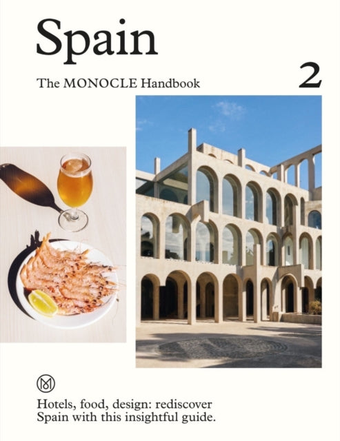 Spain: The Monocle Handbook -
