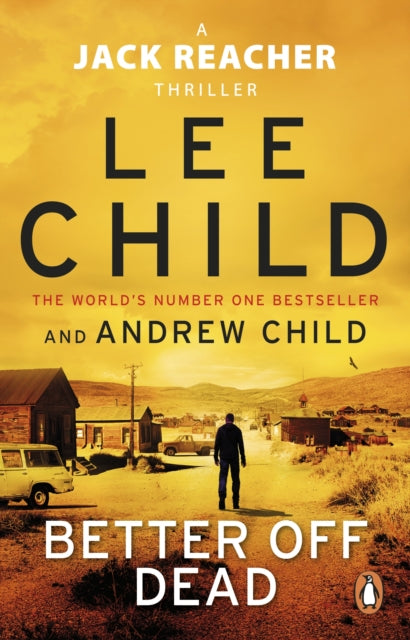 Better Off Dead : (Jack Reacher 26) - Andrew Child