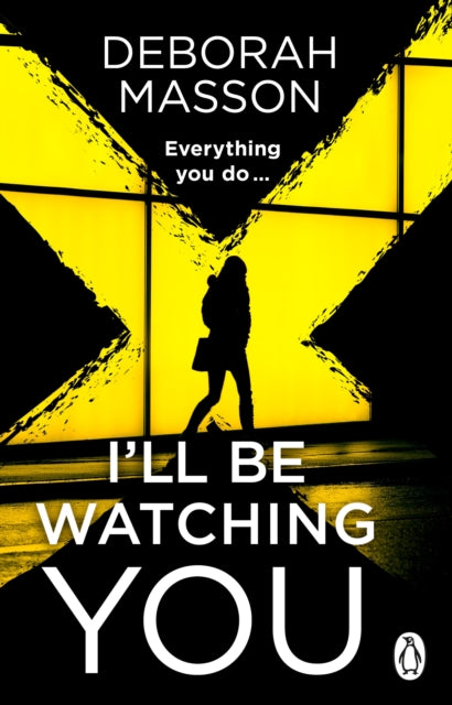 I'll Be Watching You - Deborah Masson