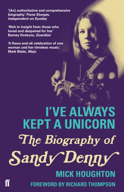 Front cover of I've Always Kept a Unicorn by Mick Houghton, paperback