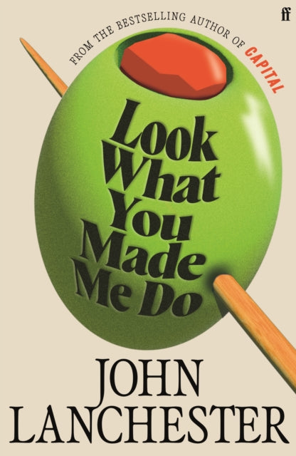 Look What You Made Me Do : 'Insanely brilliant' Marina Hyde - John Lanchester