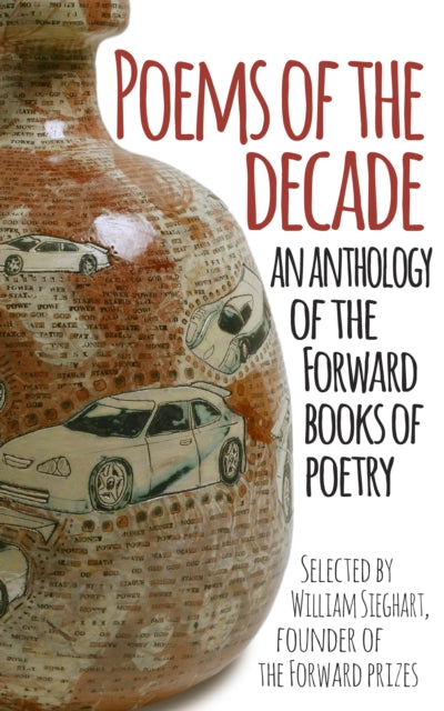 Poems of the Decade : An Anthology of the Forward Books of Poetry - Forward Arts Foundation