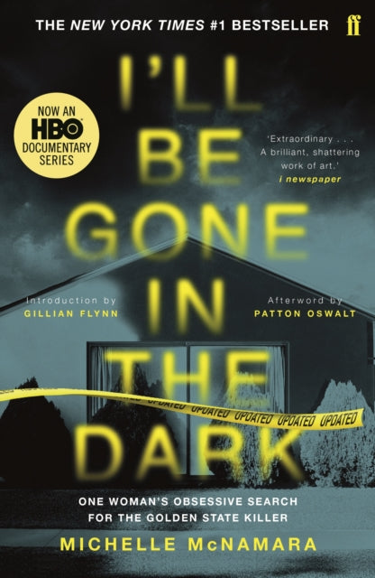 I'll Be Gone in the Dark : The #1 New York Times Bestseller - Patton Oswalt