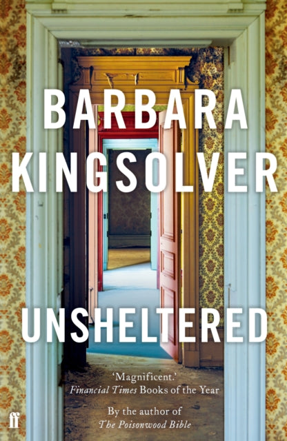 Unsheltered : Author of Demon Copperhead, Winner of the Women's Prize for Fiction - Barbara Kingsolver