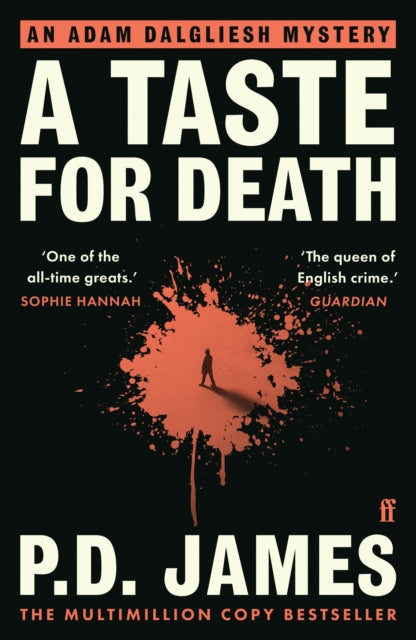 A Taste for Death : The classic locked-room murder mystery from the 'Queen of English crime' (Guardian) - P.D. James