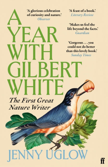 A Year with Gilbert White : The First Great Nature Writer - Jenny Uglow