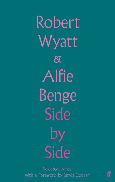 Front cover of Side by Side by Robert Wyatt, hardback