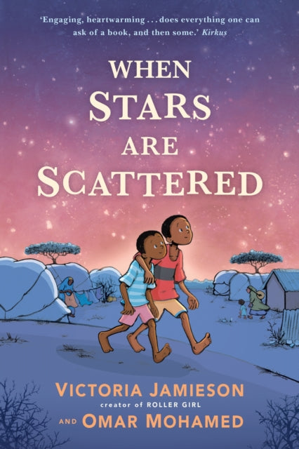 When Stars are Scattered : An 'outstanding and hopeful' graphic novel depicting a child's life in a refugee camp. - Omar Mohamed