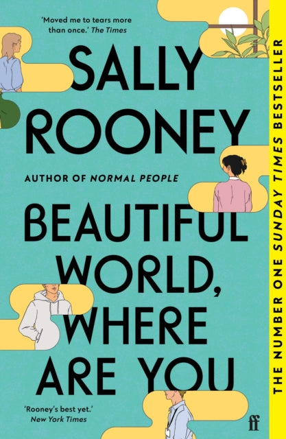 Beautiful World, Where Are You : The multimillion copy bestseller from the author of NORMAL PEOPLE - Sally Rooney